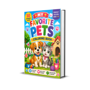 My Favorite Pets Coloring Book: Cute Cats & Dogs for Kids (A4 Size | 30 Pages | Ages 3–8)